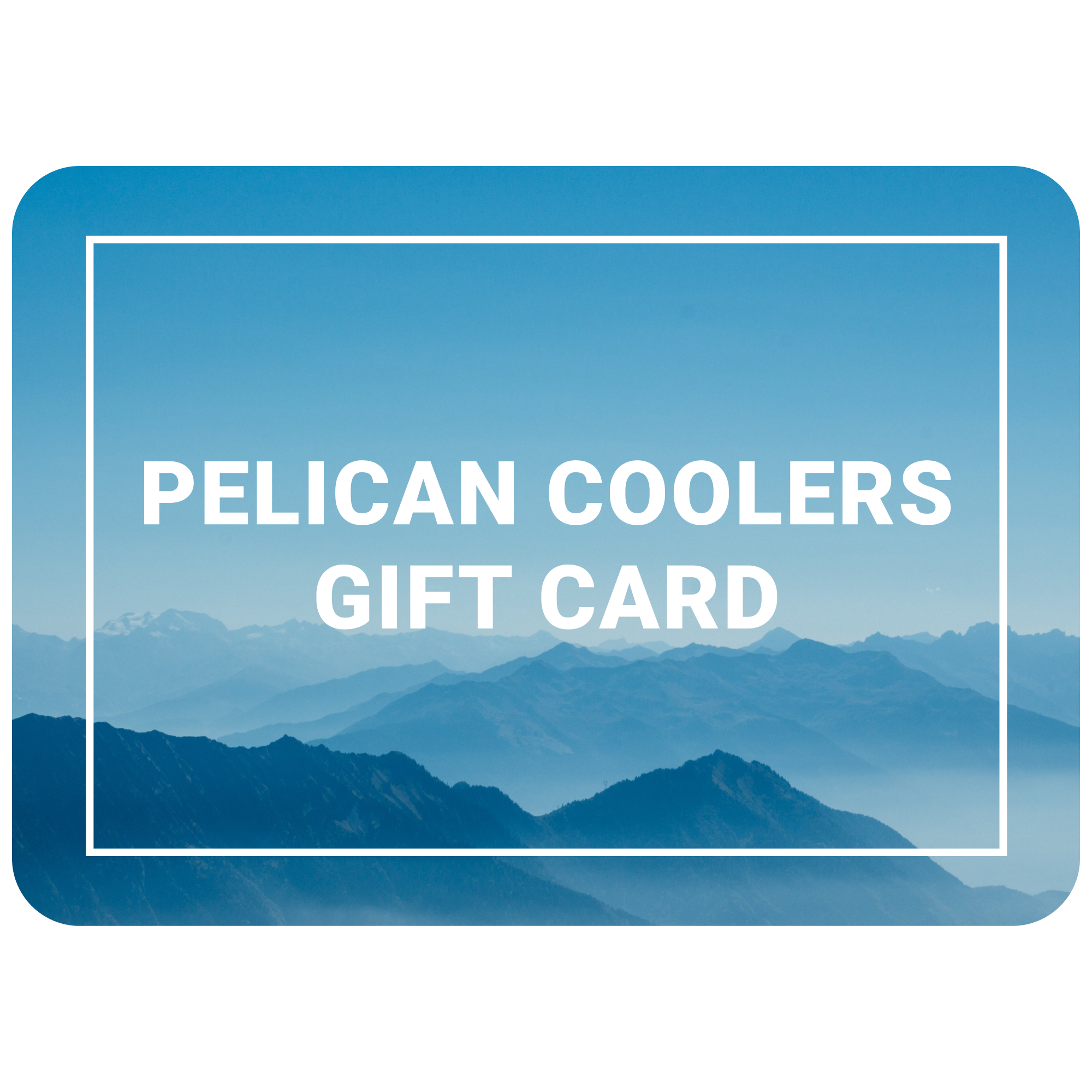 Pelican Cooler Gift Card